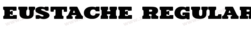 Eustache Regular字体转换